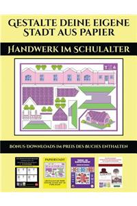 Handwerk im Schulalter