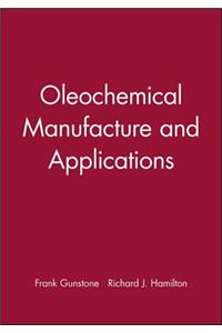 Oleochemical Manufacture and Application