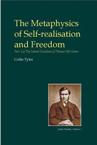 The Metaphysics of Self-realisation and Freedom