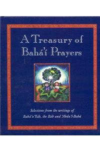 A Treasury of Baha'i Prayers