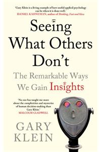 Seeing What Others Don't