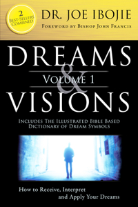 Dreams and Visions