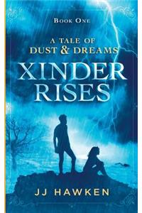 Xinder Rises