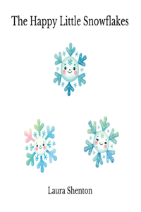 Happy Little Snowflakes