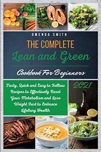 The Complete Lean and Green Cookbook For Beginners 2021
