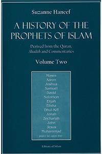 A History of the Prophets of Islam, Volume 2