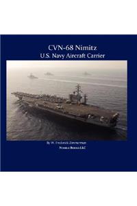 Cvn-68 Nimitz, U.S. Navy Aircraft Carrier