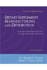 Dietary Supplements Manufacturing and Distribution