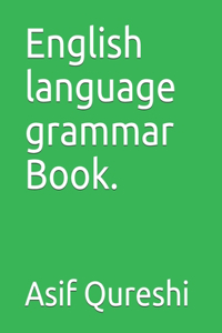 English language grammar Book.