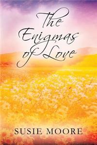 Enigmas of Love