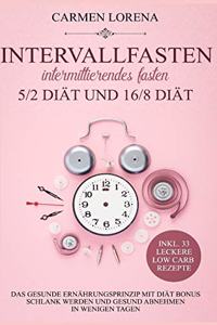 Intervallfasten - Intermittierendes Fasten