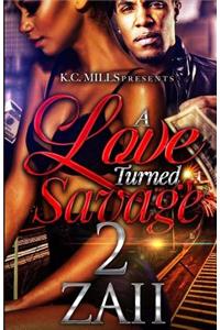 Love Turned Savage 2