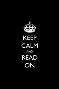 Keep Calm and Read On