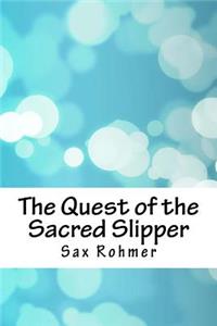 The Quest of the Sacred Slipper