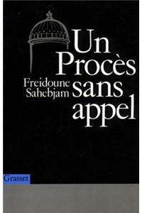 Un Proces Sans Appel