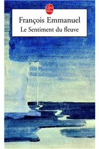 Le Sentiment Du Fleuve