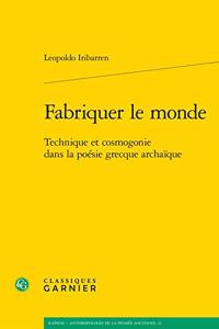 Fabriquer Le Monde