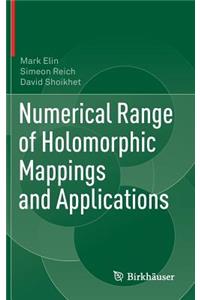 Numerical Range of Holomorphic Mappings and Applications