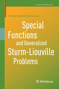 Special Functions and Generalized Sturm-Liouville Problems