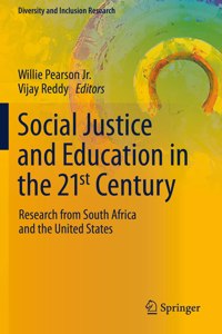 Social Justice and Education in the 21st Century
