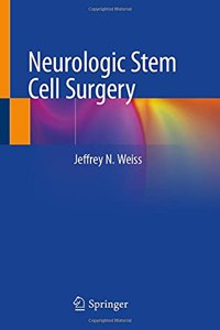 Neurologic Stem Cell Surgery