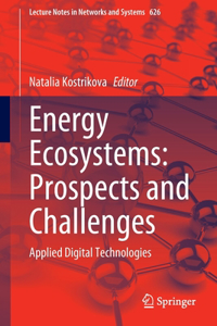 Energy Ecosystems: Prospects and Challenges