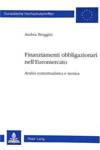 Finanziamenti obbligazionari nell' Euromercato