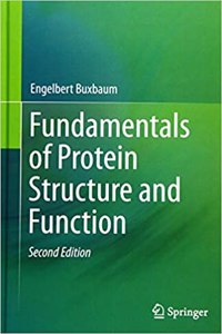 Fundamentals of Protein Structure and Function