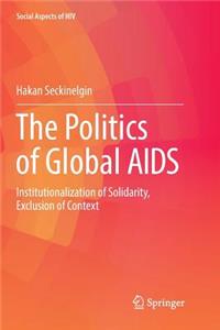 The Politics of Global AIDS