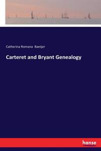 Carteret and Bryant Genealogy