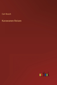 Karawanen-Reisen