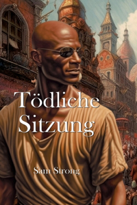 Tödliche Sitzung