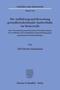 Die Aufklarung Und Bewertung Grenzuberschreitender Sachverhalte Im Steuerrecht