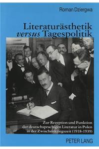 Literaturaesthetik Versus Tagespolitik