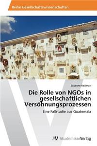 Rolle von NGOs in gesellschaftlichen Versöhnungsprozessen