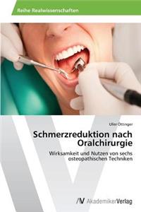 Schmerzreduktion nach Oralchirurgie