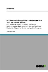 Morphologie des Märchens - Hayao Miyazakis Das wandelnde Schloss
