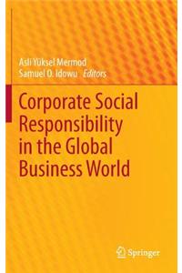 Corporate Social Responsibility in the Global Business World