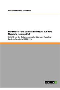 Manoli-Turm und das Blinkfeuer auf dem Flugplatz Johannisthal