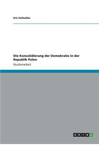 Die Konsolidierung der Demokratie in der Republik Polen