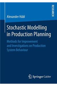 Stochastic Modelling in Production Planning