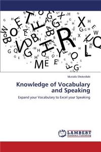 Knowledge of Vocabulary and Speaking