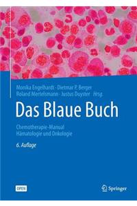 Das Blaue Buch: Chemotherapie-Manual Hämatologie Und Onkologie