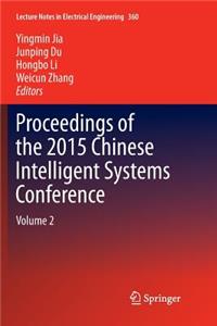 Proceedings of the 2015 Chinese Intelligent Systems Conference