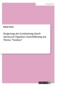 Steigerung der Lernleistung durch Advanced Organizer. Durchführung am Thema Nordsee