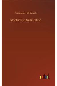 Strictures in Nullification