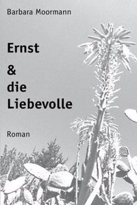 Ernst und die Liebevolle