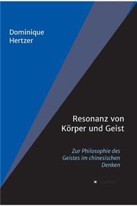 Resonanz von Körper und Geist