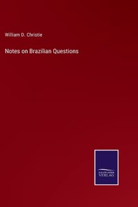 Notes on Brazilian Questions