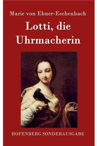 Lotti, die Uhrmacherin